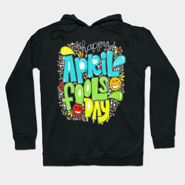 Funny April Fools Day Birthday Gift for Husband, Wife, Boyfiend, Girlfriend, Son, Daughter. Hoodie by Goods-by-Jojo